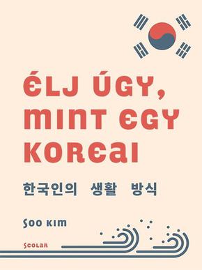 Kim, Soo: lj gy, mint egy koreai