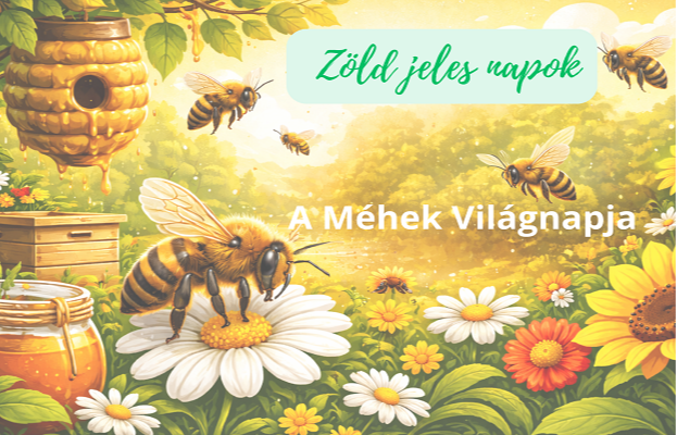 M�jus 20.- M�hek Vil�gnapja (Z�ld Jeles Napok) 2026.