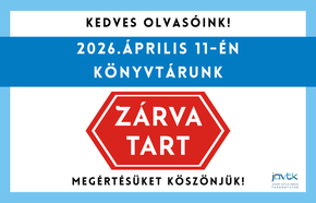Nyitvatart�s v�ltoz�s (2026. 04. 11.)