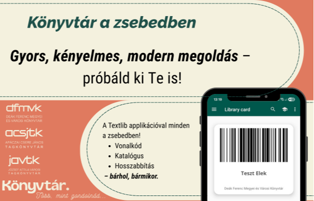 Könyvtár a zsebedben - Digitális olvasójegy és TextLib applikáció Könyvtár a zsebedben - Digitális olvasójegy és TextLib applikáció