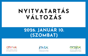Nyitvatart�s v�ltoz�s (2026. 01. 10.)