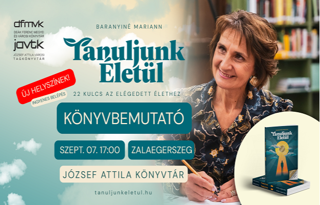 Baranyiné Mariann: Tanuljunk Életül - Könyvbemutató Baranyiné Mariann: Tanuljunk Életül - Könyvbemutató