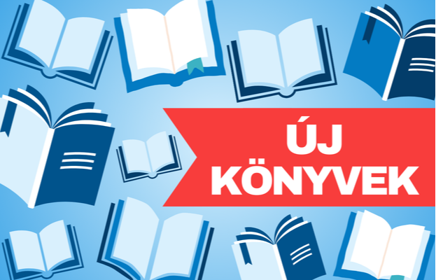 Új könyveink - 2026 júliusában Új könyveink - 2026 júliusában